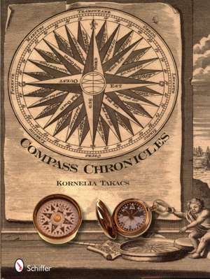 Compass Chronicles de Kornelia Takacs