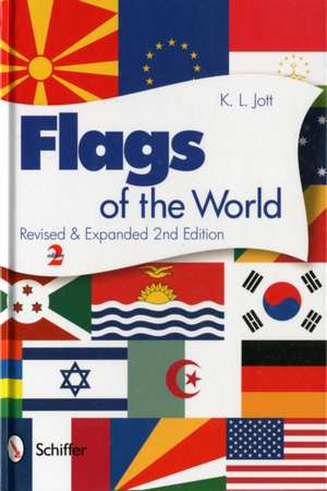 Flags of the World de K.L. Jott