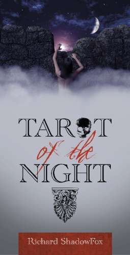 Tarot of the Night de Richard Shadowfox