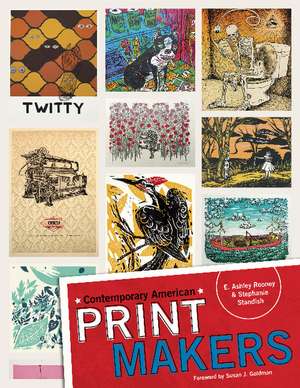 Contemporary American Print Makers de E. Ashley Rooney