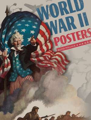 World War II Posters de David Pollack