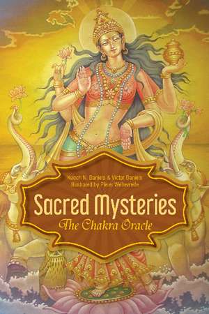 Sacred Mysteries: The Chakra Oracle de Kooch N. Daniels