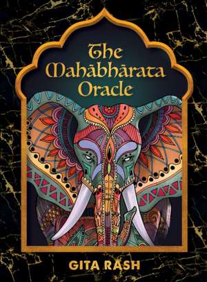 The Mahabharata Oracle de Gita Rash