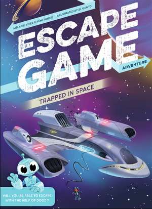 Escape Game Adventure: Trapped in Space: Trapped in Space de Melanie Vives