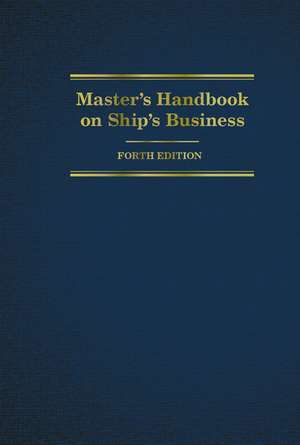 Master's Handbook on Ship's Business de Tamara C. Burback