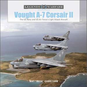 Vought A-7 Corsair II de Mat "Irish" Garretson