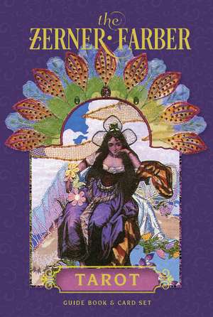 The Zerner/Farber Tarot de Monte Farber