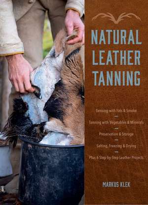 Natural Leather Tanning de Markus Klek