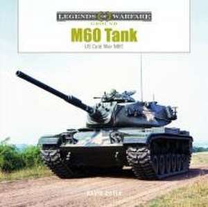 M60 Tank: US Cold War MBT de David Doyle