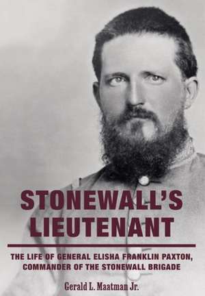 Stonewall's Lieutenant de Gerald L Maatman