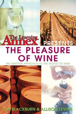 The Pleasure of Wine de Ian Blackburn