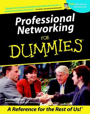 Professional Networking For Dummies de D. Fisher