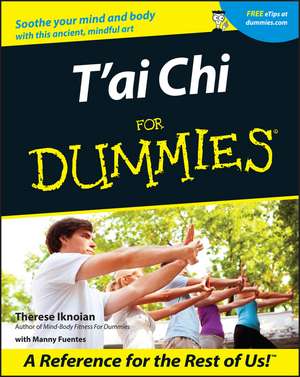 T′ai Chi For Dummies de T Iknoian