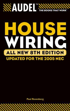 Audel House Wiring 8e de P. Rosenberg