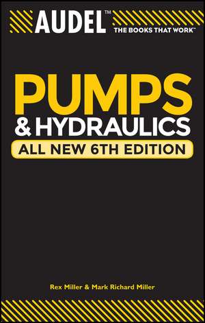 Audel Pumps and Hydraulics 6e de R. Miller