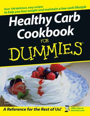 Healthy Carb Cookbook for Dummies de J McCracken