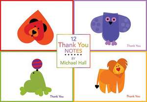 Thank You Notes Hall/12 Thank You Notes: An Animal Sticker Kit [With Play Area Board and Booklet] de Michael Hall