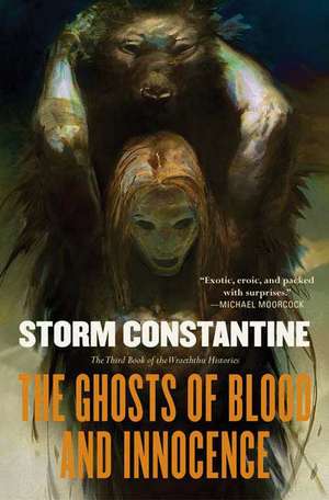 The Ghosts of Blood and Innocence de Storm Constantine