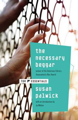 Necessary Beggar de Susan Palwick