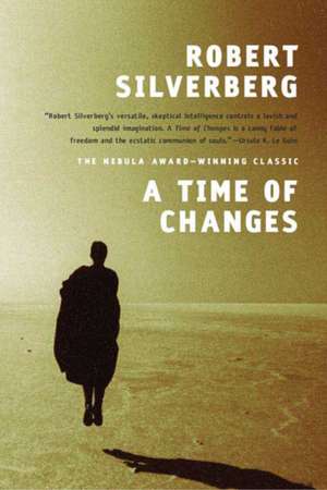 A Time of Changes de Robert Silverberg