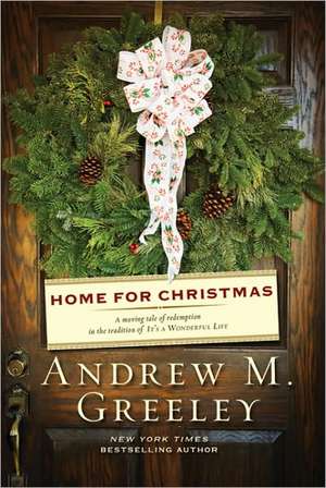 Home for Christmas de Andrew M. Greeley