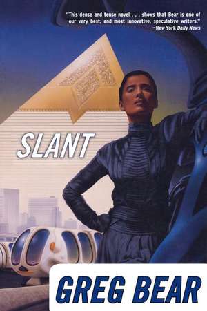 Slant de Greg Bear