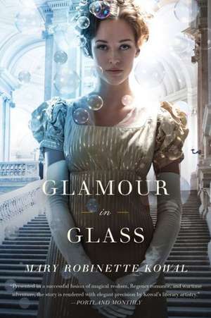 Glamour in Glass de Mary Robinette Kowal