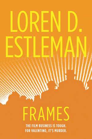 Frames de Loren D. Estleman