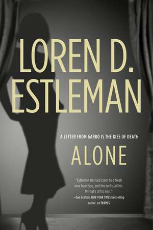 Alone de Loren D. Estleman