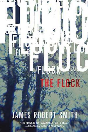 The Flock de James Robert Smith