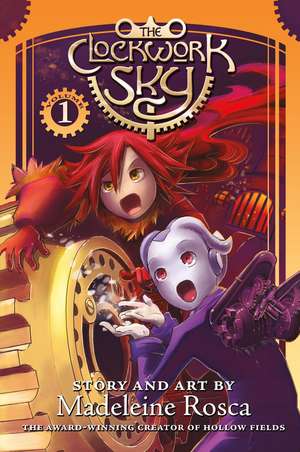 CLOCKWORK SKY VOLUME 1 de Madeleine Rosca