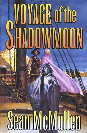 Voyage of the Shadowmoon de Sean McMullen