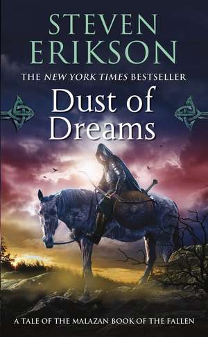 Dust of Dreams: de Steven Erikson