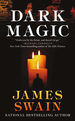 Dark Magic de James Swain