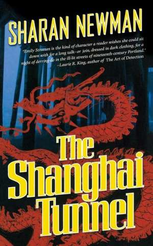 The Shanghai Tunnel de Sharan Newman