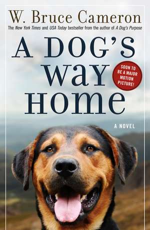 A Dog's Way Home de W. Bruce Cameron