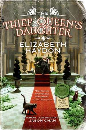 The Thief Queen's Daughter de Elizabeth Haydon