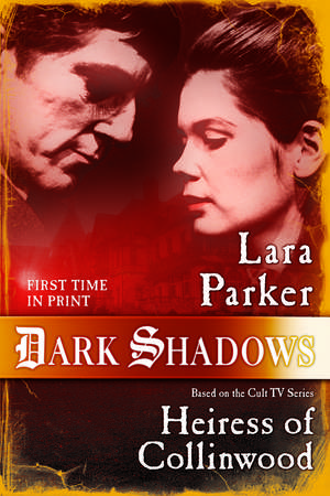 Dark Shadows de Lara Parker