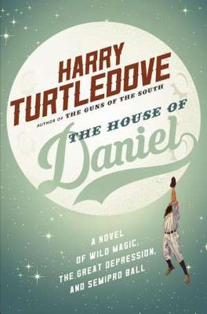 The House of Daniel de Turtledove, Harry