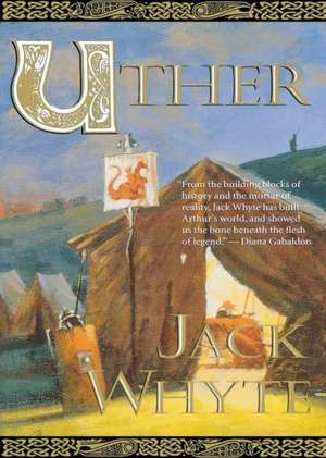 Uther de Jack Whyte