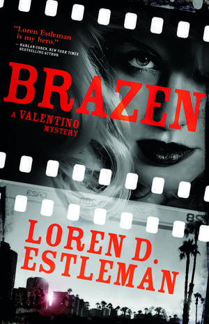 Brazen de Loren D. Estleman