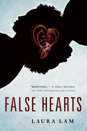 False Hearts de Laura Lam