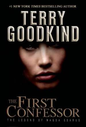 The First Confessor de Terry Goodkind