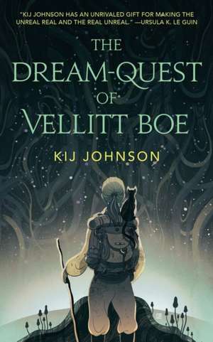 THE DREAM-QUEST OF VELLITT BOE de Kij Johnson