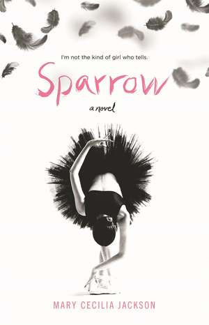 Sparrow: A Novel de Mary Cecilia Jackson