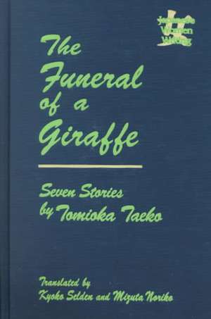 The Funeral of a Giraffe: Seven Stories de Kyoko Iriye Selden