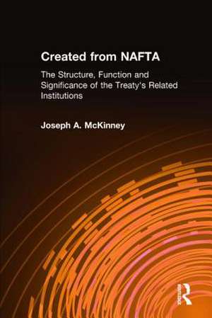 Created from NAFTA: The Structure, Function and Significance of the Tre de Joseph A. McKinney