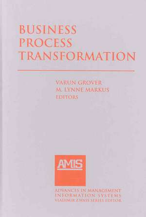 Business Process Transformation de Varun Grover