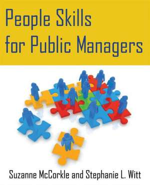 People Skills for Public Managers de Suzanne Mccorkle