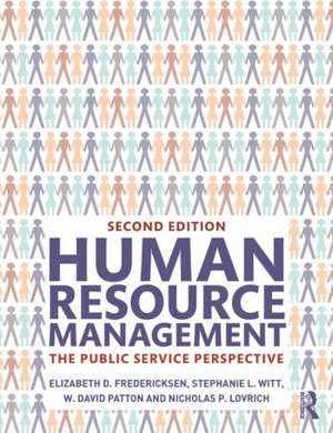 Human Resource Management: The Public Service Perspective de Elizabeth D. Fredericksen